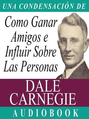 cover image of Como Ganar Amigos E Influir Sobre Las Personas